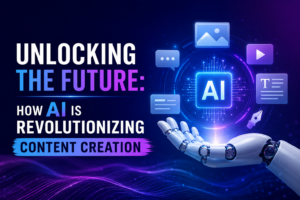 Unlocking the Future: How AI is Revolutionizing Content Creation